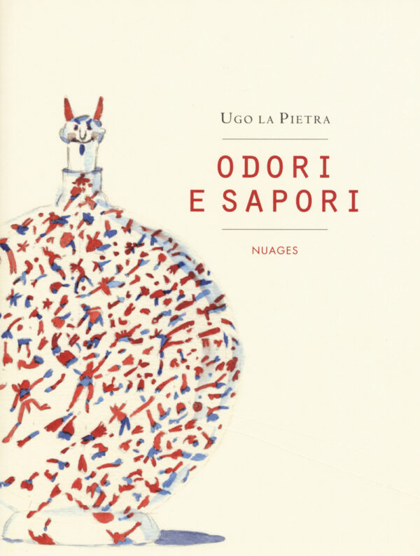 Libro Odori e sapori di Ugo La Pietra - ean 9788896563496 - Nuages