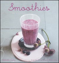 Libro Smoothies di Estérelle Payany - ean 9788896621295 - Guido Tommasi Editore-Datanova