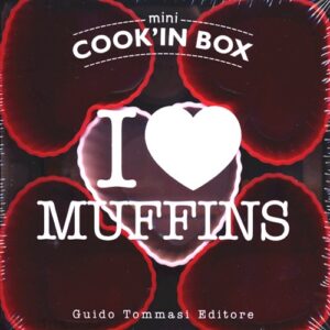 Libro I love muffins. Mini Cook'in box di Ilona Chovancova - ean 9788896621615 - Guido Tommasi Editore-Datanova