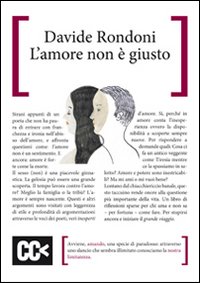Libro amore non è giusto di Davide Rondoni - ean 9788896629512 - CartaCanta