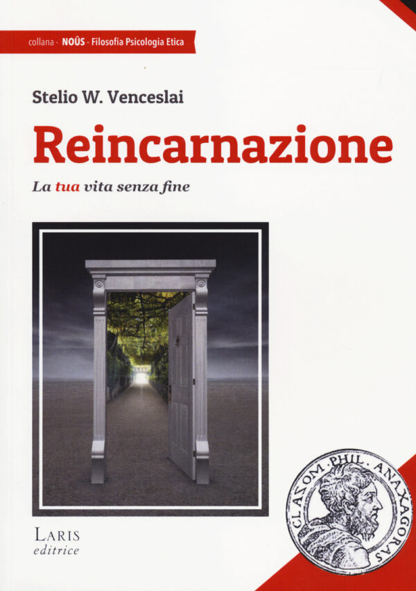 Libro Reincarnazione. La tua vita senza fine di Stelio W. Venceslai - ean 9788896773147 - GEI
