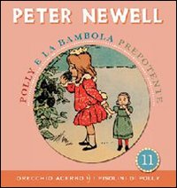 Libro Polly e la bambola prepotente di Peter Newell - ean 9788896806715 - Orecchio Acerbo