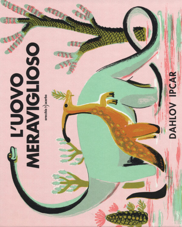 Libro uovo meraviglioso di Dahlov Ipcar - ean 9788896806784 - Orecchio Acerbo