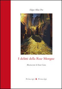 Libro delitti della Rue Morgue di Edgar Allan Poe - ean 9788896827154 - Prìncipi & Principi