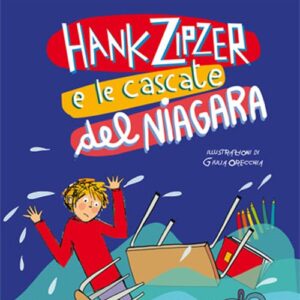 Libro Hank Zipzer e le cascate del Niagara di Henry Winkler; Lin Oliver - ean 9788896918173 - Uovonero