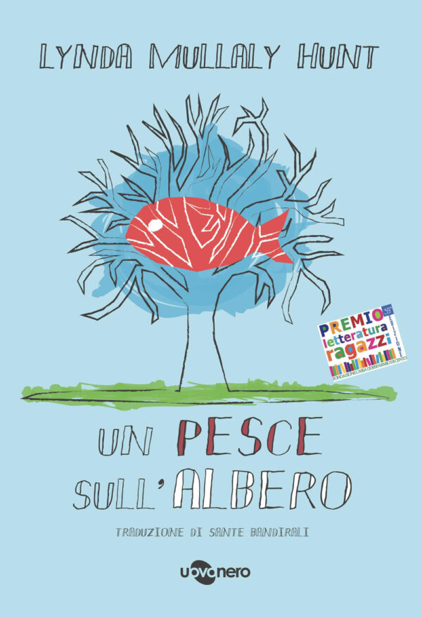 Libro pesce sull'albero di Lynda Mullaly Hunt - ean 9788896918357 - Uovonero