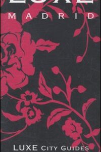Libro Madrid di Martin Dahms; Susanne Thiel - ean 9788896991107 - Luxe City Guides