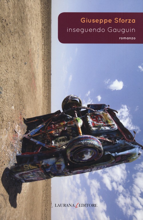 Libro Inseguendo Gauguin di Giuseppe Sforza - ean 9788896999592 - Laurana Editore