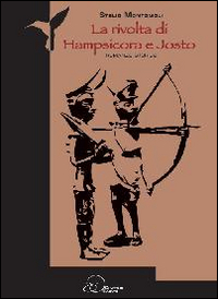 Libro rivolta di Hamspicora e Josto di Stelio Montomoli - ean 9788897157311 - Ouverture