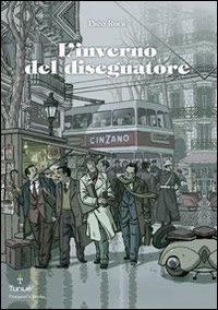Libro inverno del disegnatore di Paco Roca - ean 9788897165118 - Tunué