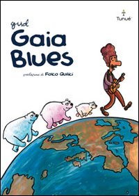 Libro Gaia Blues di Gud - ean 9788897165217 - Tunué