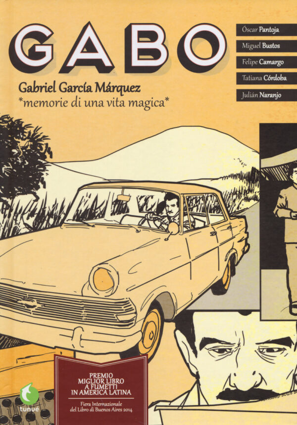Libro Gabo. Gabriel García Márquez. Memorie di una vita magica di  - ean 9788897165477 - Tunué