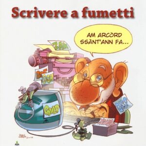 Libro Scrivere a fumetti di Carlo Chendi - ean 9788897165590 - Tunué