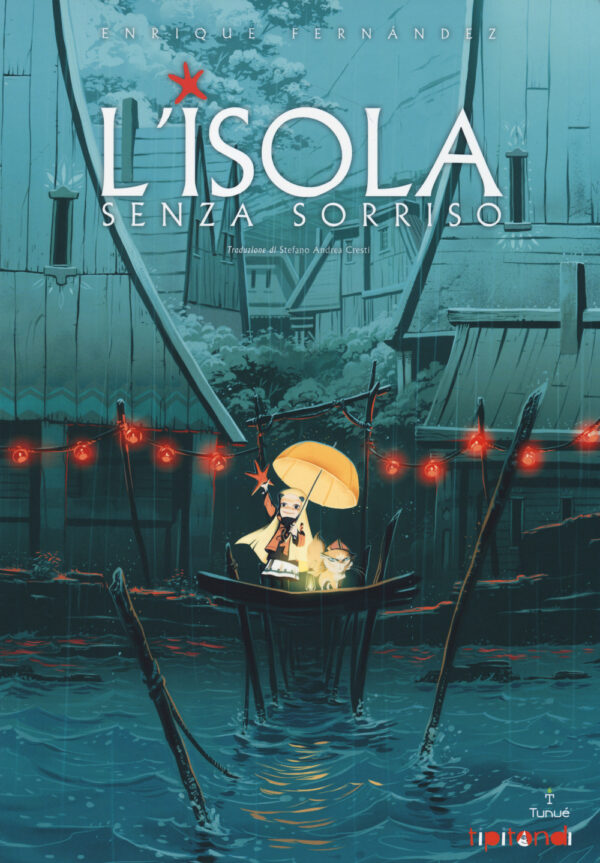 Libro isola senza sorriso di Enrique Fernández - ean 9788897165842 - Tunué