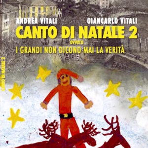 Libro Canto di Natale ovvero i grandi non dicono mai la verità di Andrea Vitali - ean 9788897202769 - Cinquesensi