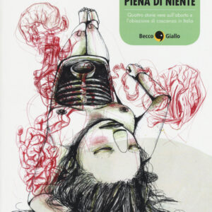 Libro Piena di niente di Alessia Di Giovanni; Darkam - ean 9788897555360 - Becco Giallo