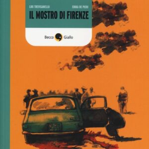 Libro mostro di Firenze di Liri Trevisanello; Erika De Pieri - ean 9788897555704 - Becco Giallo