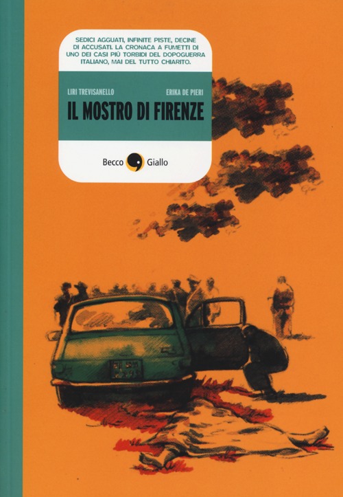 Libro mostro di Firenze di Liri Trevisanello; Erika De Pieri - ean 9788897555704 - Becco Giallo