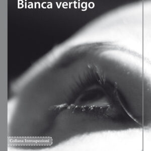 Libro Bianca vertigo di Lisa Frassi - ean 9788897674474 - Runa Editrice