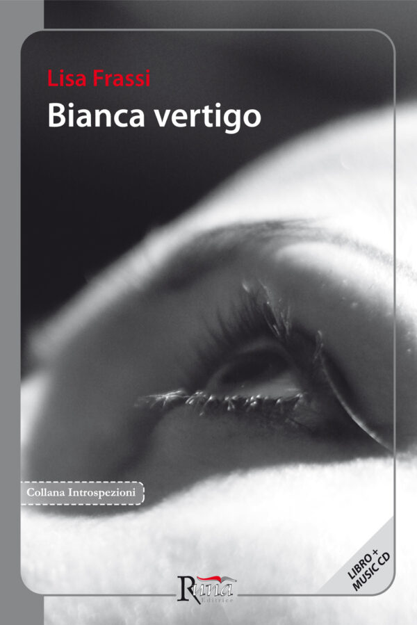 Libro Bianca vertigo di Lisa Frassi - ean 9788897674474 - Runa Editrice