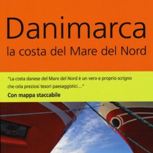 Libro Danimarca. La costa del mare del Nord. Con mappa di Hans Kluche - ean 9788897749219 - Dumont