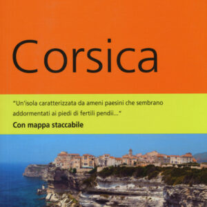 Libro Corsica. Con mappa di Hans-Jürgen Siemsen; Karen Nölle; Sandra Olschewski - ean 9788897749288 - Dumont