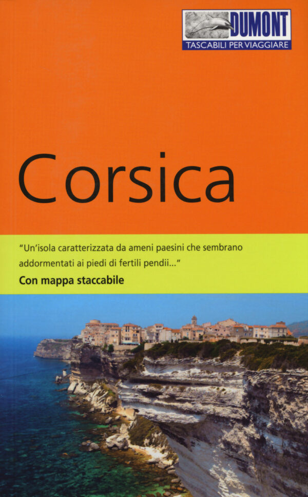 Libro Corsica. Con mappa di Hans-Jürgen Siemsen; Karen Nölle; Sandra Olschewski - ean 9788897749288 - Dumont