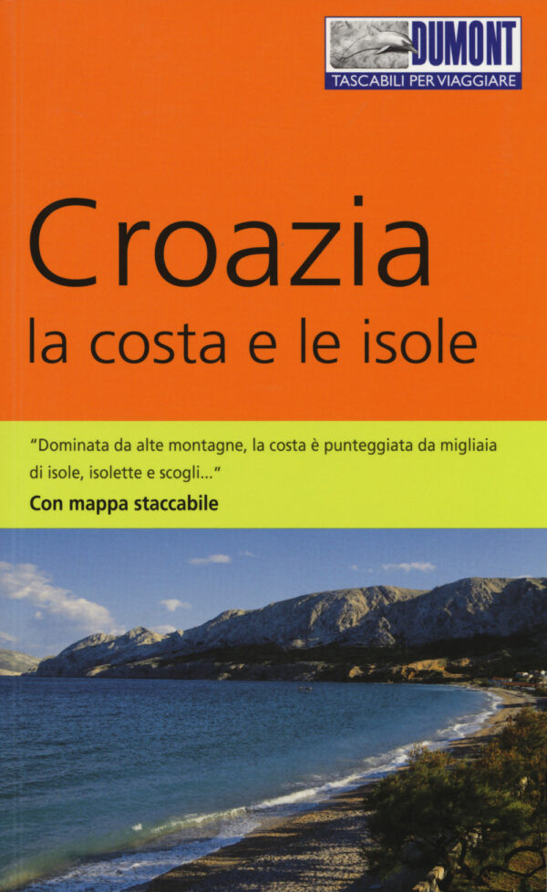 Libro Croazia. La costa e le isole. Con mappa di Dietrich Höllhuber - ean 9788897749318 - Dumont