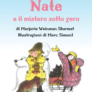 Libro grande Nate e il mistero sotto zero di Marjorie Weinman Sharmat - ean 9788897865223 - Il Barbagianni