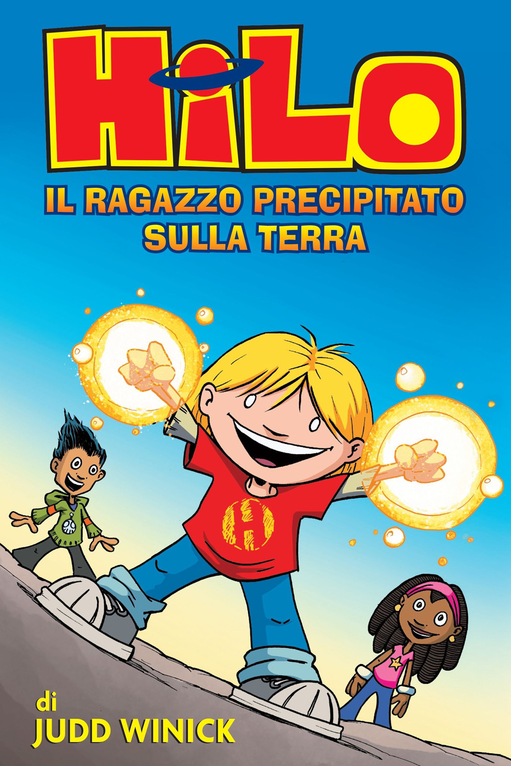 Libro Hilo. Il ragazzo precipitato sulla terra di Judd Winick - ean 9788897865315 - Il Barbagianni