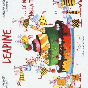 Libro apine ...le dita nella torta di Renata Prevost; Mariapia Angelini - ean 9788897870494 - Valentina Edizioni