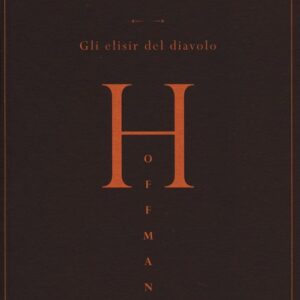 Libro elisir del diavolo di Ernst T. A. Hoffmann - ean 9788898038084 - L'orma