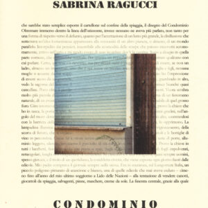 Libro Condominio Oltremare di Giorgio Falco; Sabrina Ragucci - ean 9788898038435 - L'orma