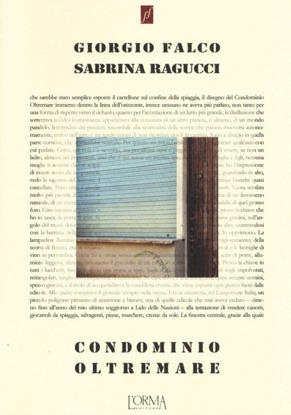 Libro Condominio Oltremare di Giorgio Falco; Sabrina Ragucci - ean 9788898038435 - L'orma