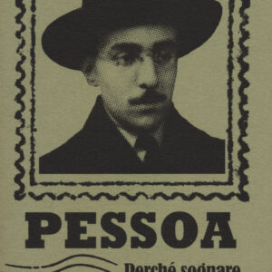 Libro Perché sognare di sogni non miei? Lettere dal mio altrove di Fernando Pessoa - ean 9788898038480 - L'orma