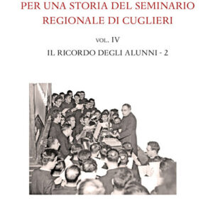 Libro Per una storia del seminario regionale di Cuglieri (1927-1971) di Tonino Cabizzosu - ean 9788898146567 - PFTS University Press
