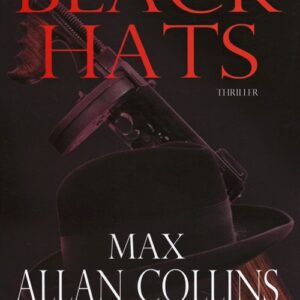 Libro Black hats di Max Allan Collins - ean 9788898172245 - Gargoyle
