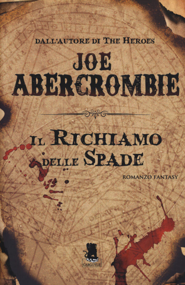 Libro richiamo delle spade. La prima legge di Joe Abercrombie - ean 9788898172412 - Gargoyle