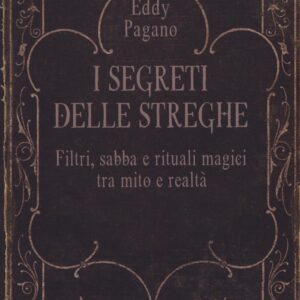 Libro segreti delle streghe. Filtri