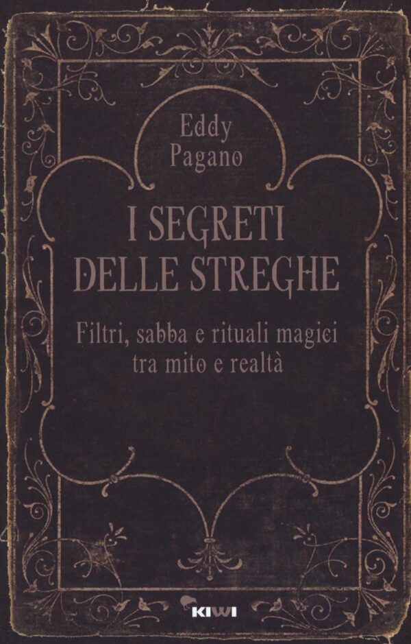Libro segreti delle streghe. Filtri