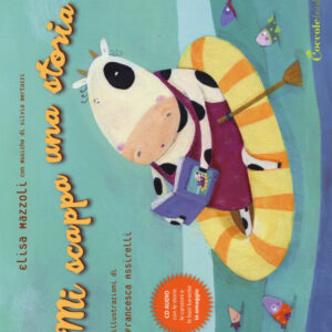 Libro Mi scappa una storia di Elisa Mazzoli - ean 9788898346059 - Coccole Books