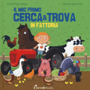 Libro fattoria. Il mio primo cerca & trova di Sandrine Beau - ean 9788898346950 - Coccole Books