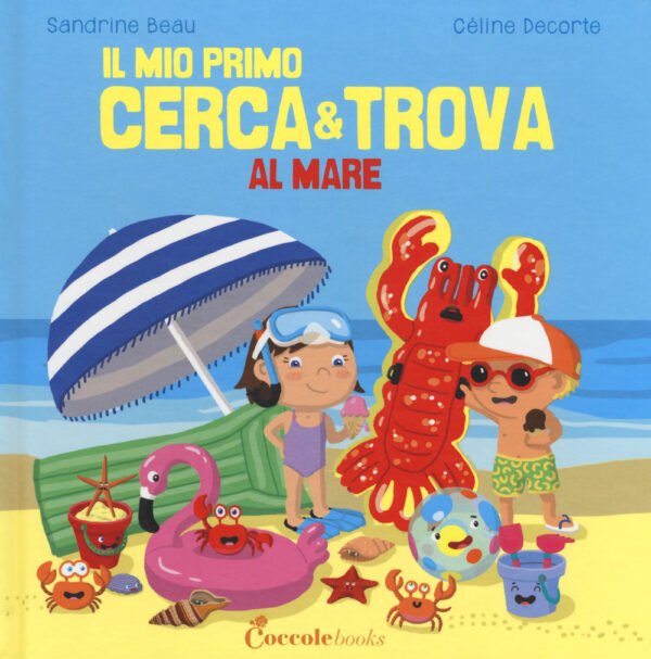 Libro Al mare. Il mio primo cerca & trova di Sandrine Beau - ean 9788898346974 - Coccole Books