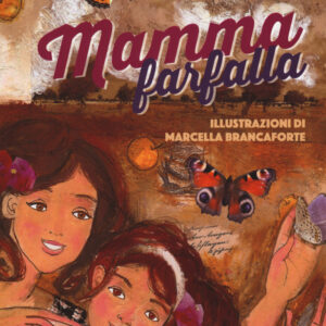 Libro Mamma farfalla. Ediz. ad alta leggibilità di Daniela Valente - ean 9788898346998 - Coccole Books
