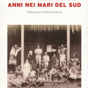 Libro Diario degli ultimi anni nei mari del sud di Robert Louis Stevenson - ean 9788898420445 - Corsiero Editore