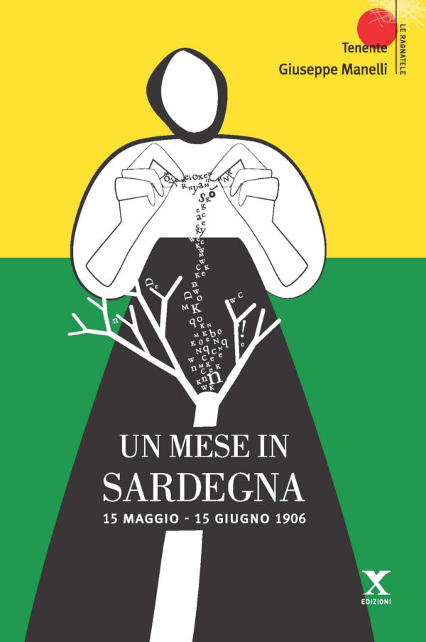 Libro mese in Sardegna. 15 maggio-15 giugno 1906 di Giuseppe Manelli - ean 9788898556380 - Xedizioni