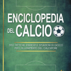 Libro Enciclopedia del calcio. 350 tattiche
