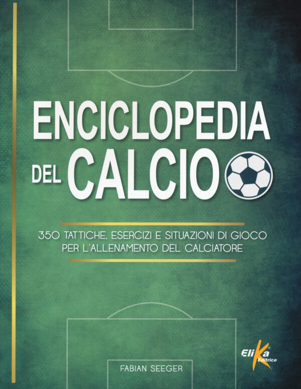 Libro Enciclopedia del calcio. 350 tattiche