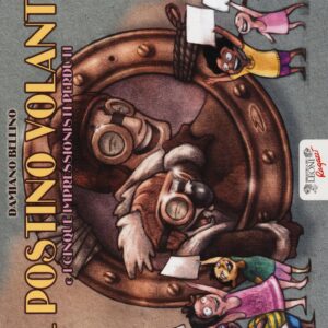 Libro postino volante e i cinque impressionisti perduti di Damiano Bellino - ean 9788898613625 - Biblioteca dei Leoni