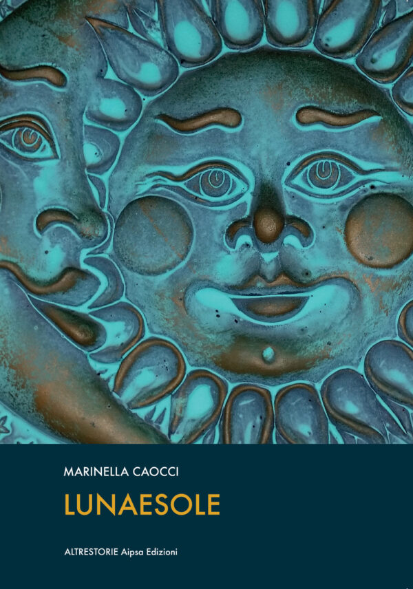 Libro Lunaesole di Marinella Caocci - ean 9788898692323 - Aipsa